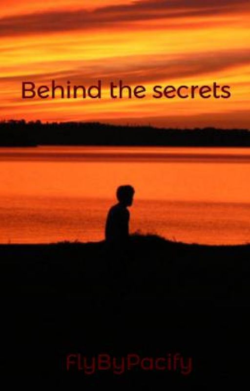 Behind the secrets by FlyByPacify