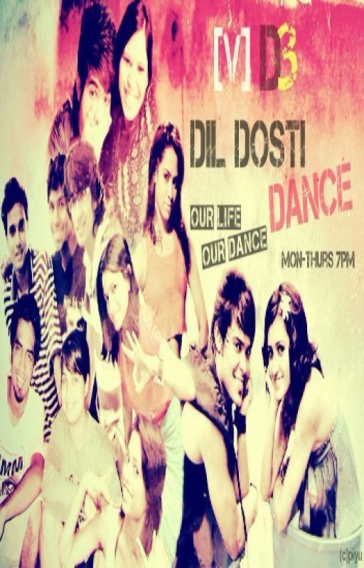 [V] D3 Dil Dosti Dance - Our Life, Our Dance by PrishitaMehta