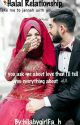 Halal Relationship ✔︎ (Under-Editing) by hijabygirlFa_h