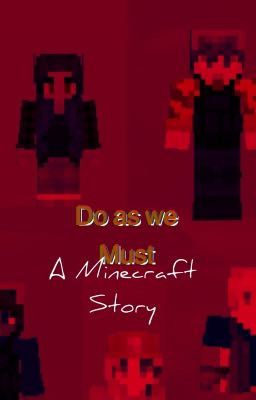 Do as we Must - A Minecraft Story cover