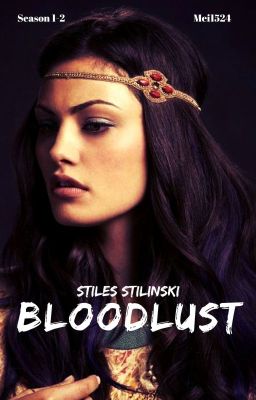 Bloodlust ❖ Stiles Stilinski [1] cover