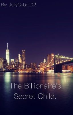 The Billionaire's Secret Child. cover