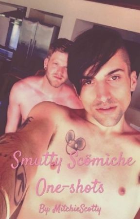  Smutty Scömìche One Shots (Rated R)  by PentatonixAtTheDragZ