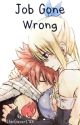 Job Gone Wrong (Nalu) by StarGazer1726