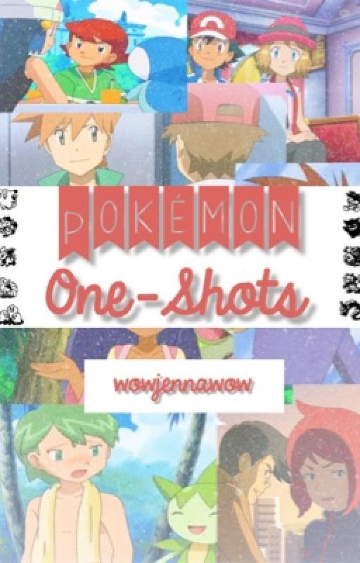 PkMn One-Shots by wowjennawow