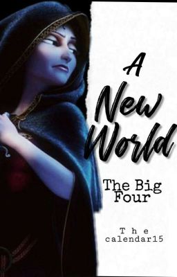 A New World | THE BIG FOUR: Book 2 ✔ cover