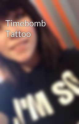 Timebomb Tattoo cover