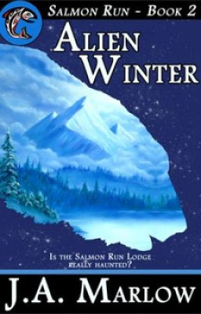 Alien Winter (Salmon Run - Book 2) - Sample by JAMarlow