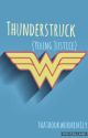 Thunderstruck (Young Justice)  by thatbookwormemily