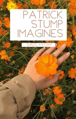 Patrick stump imagines  •COMPLETED• cover