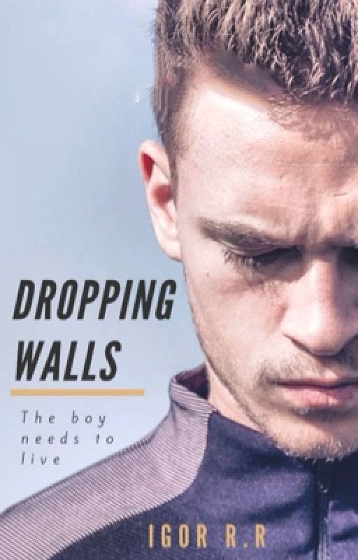 DROPPING WALLS  (MANXMAN) ~UNDER REVIEW~ by IgorOrJack