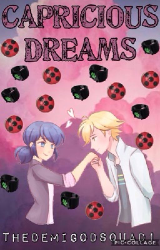 Capricious Dreams (Soulmate AU) by thedemigodsquad1