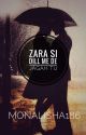 Zara si dill me de jagah tu✔ (Re-Writing) { #ZSDMDJT 1} by monalisha186