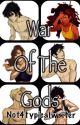 War Of The Gods (Percy Jackson Fan Fiction) by not4typicalwriter