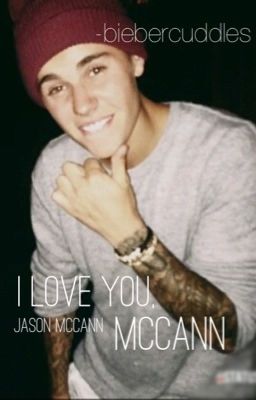 I love you, McCann ➳ jason mccann [editing] cover