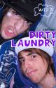 DIRTY LAUNDRY by jalexbabe