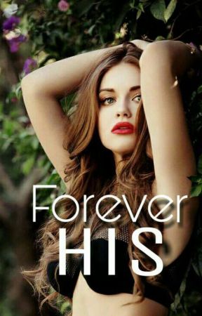 Forever His by myeshalashay