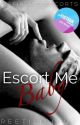 Escort Me Baby (#2) by reetilicious