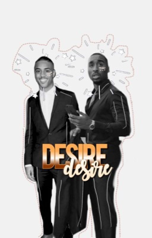 D E S I R E . // Keith Powers // Demetrius Shipp Jr . by dopeassamber