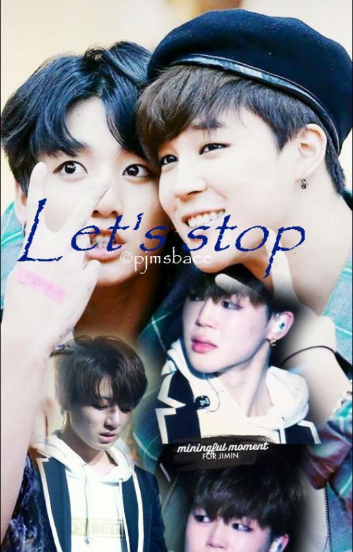 Let's stop | KookMin/Jikook by pjmsbaee