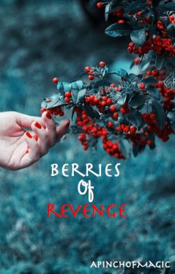 Berries of Revenge - A Hunger Games FanFiction (Wattys2014) cover