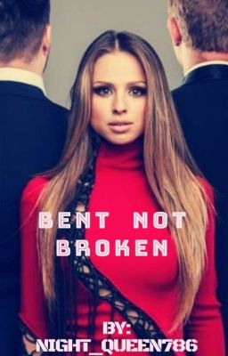 Bent Not Broken cover