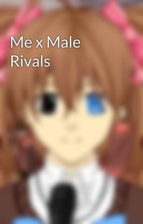 Me x Male Rivals by NatalieNoodl