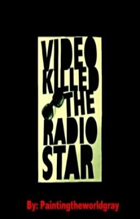 Video Killed the Radio Star by paintingtheworldgray