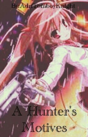 A Hunter's Motives(Vampire Knight Fanfiction) by AGStarlight18