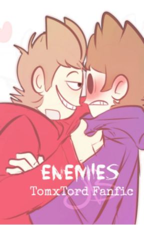 Enemies |TomxTord| by SeaSpace