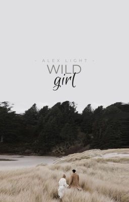 Wild Girl ✔️ cover