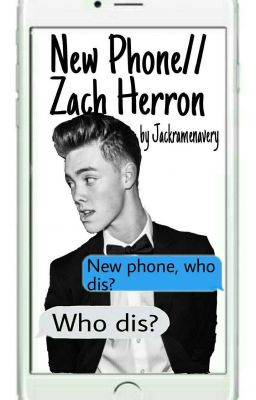 New Phone//Zach Herron (1) cover