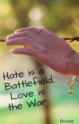 Hate Is a Battlefield, Love Is the War cover