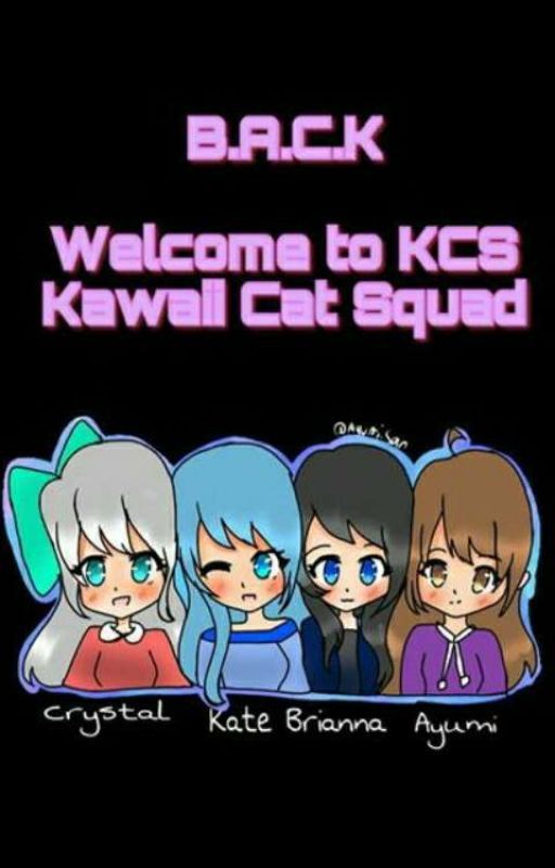 B.A.C.K (How It Came To Be) by Kawaii_Cat_Squad