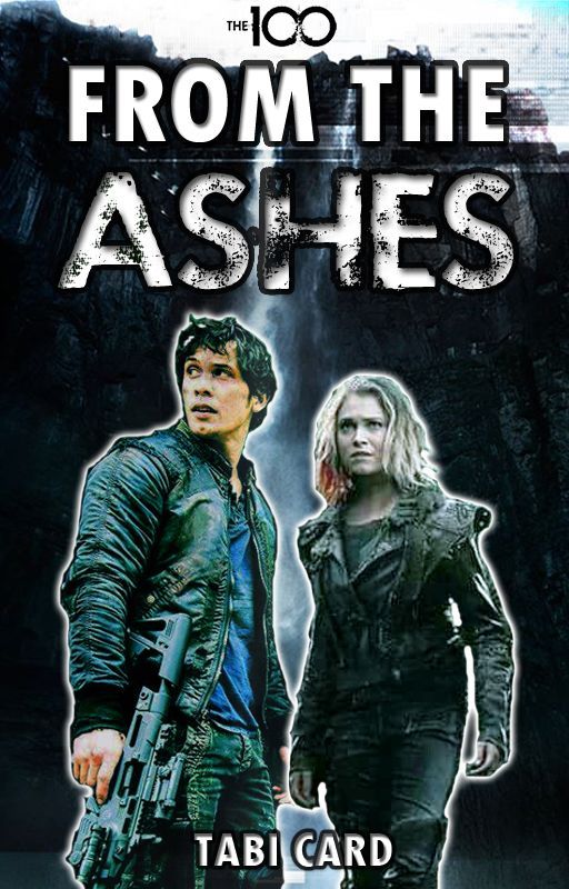 From The Ashes | The 100 S5 [Bellarke] by joonfired