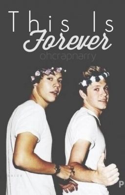 This Is Forever (Narry AU - Sequel to I'll Be There) cover