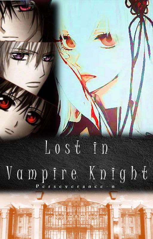 Lost in Vampire Knight by Perseverance-n