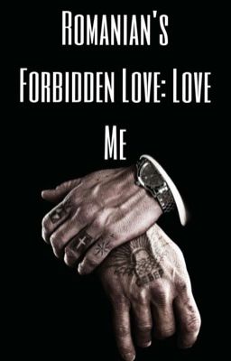 Romanian's Forbidden Love: Love Me cover