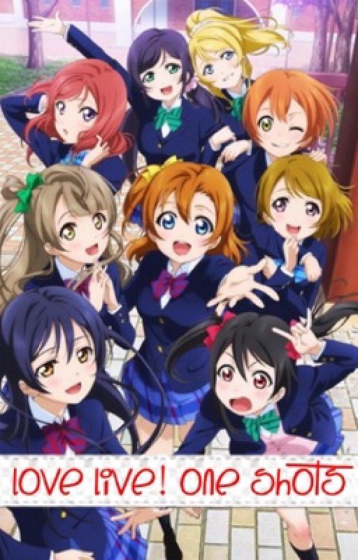 Love Live! One Shots (u's & Aqours)  by dusk_drawings