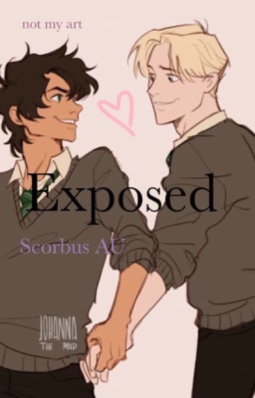 Exposed // scorbus  by succweekes