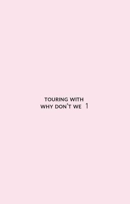 ✅Touring with Why Dont We ✅ cover