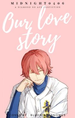 Our Love Story (Kominato Ryosuke x OC) cover