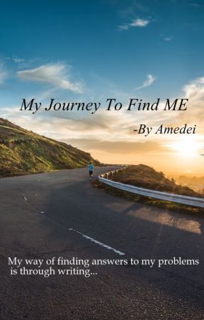 My Journey To Find ME by adinathchaudhari