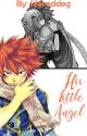 His Little Angel (NaLu) by 666reddog