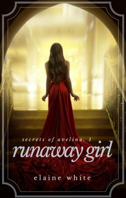 Runaway Girl - The Secrets of Avelina Chronicles 1 cover