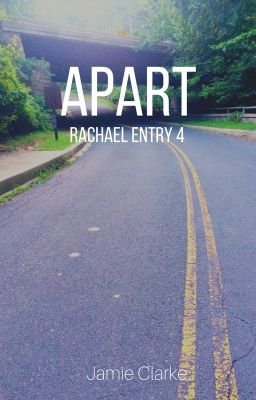 Rachael Entry 4: Apart cover