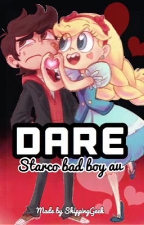 DARE starco |bad boy au book one|✔️ by ShippingGeek