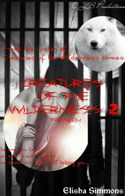 Creatures Of The Wilderness Foreseen ||BOOK2||COMPLETE||  cover