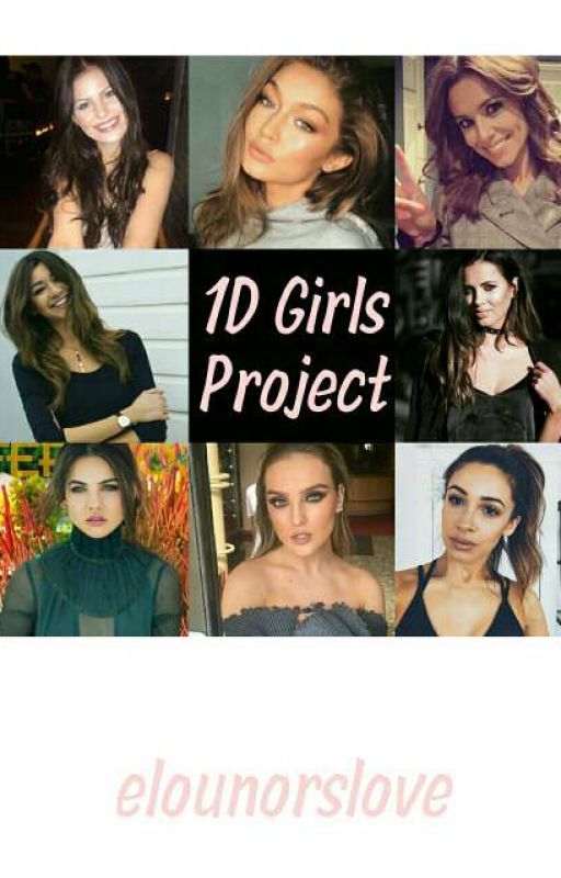 1D Girl's Project  by elounorslove