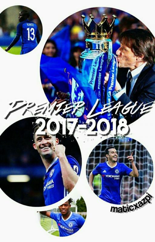 Premier League 2017-18 by maticxazpi